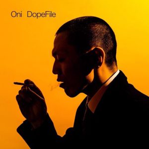 2018oni dopefile 300x300 - 梵天レコードが選ぶ2018年ベスト・アルバム